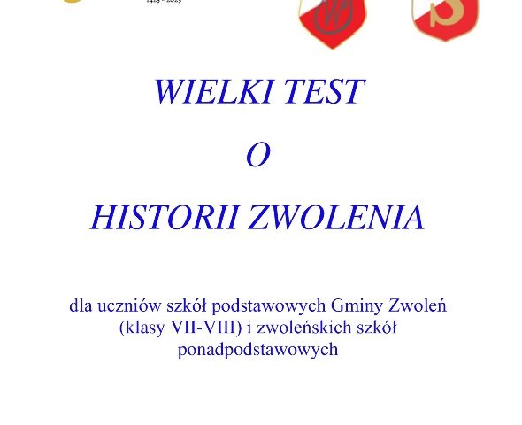 Wielki test o historii Zwolenia rozstrzygnięty!